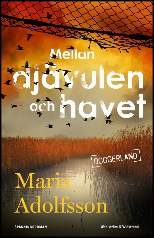 Adolfsson, Maria | Mellan djävulen och havet