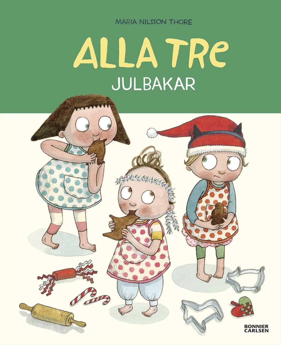 Nilsson Thore, Maria | Alla tre julbakar