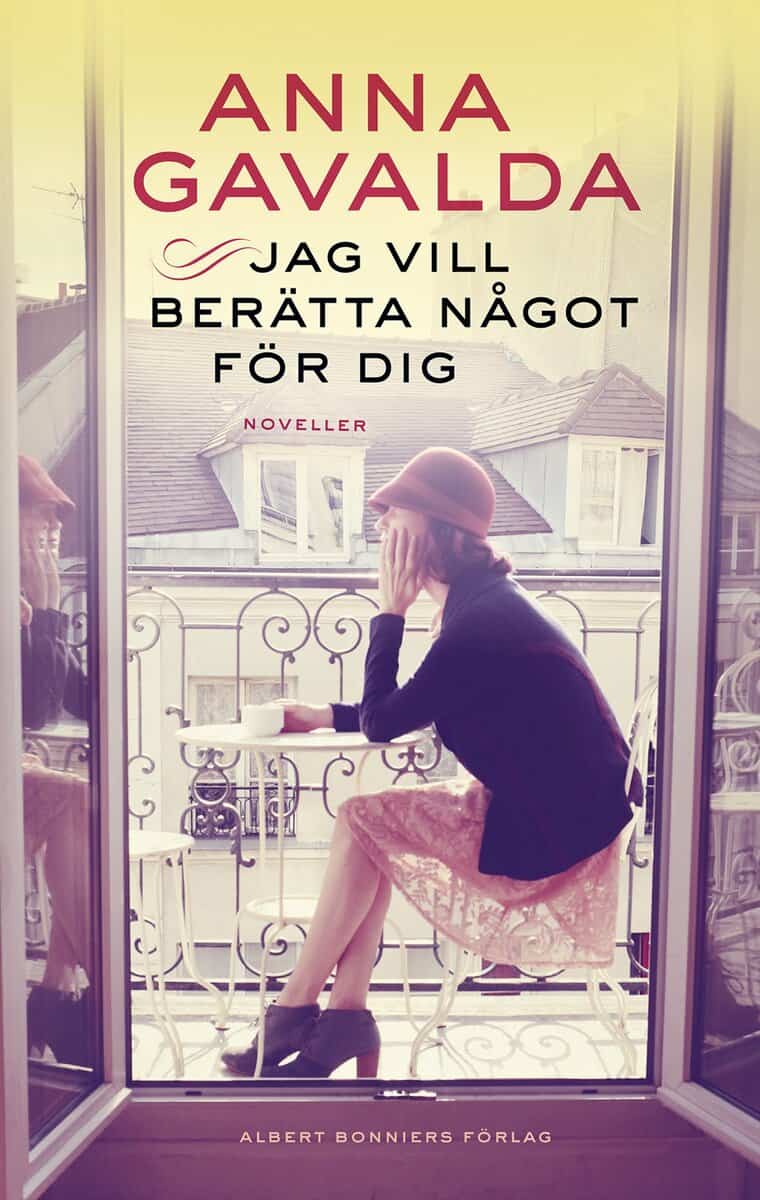 Gavalda, Anna | Jag vill berätta något för dig