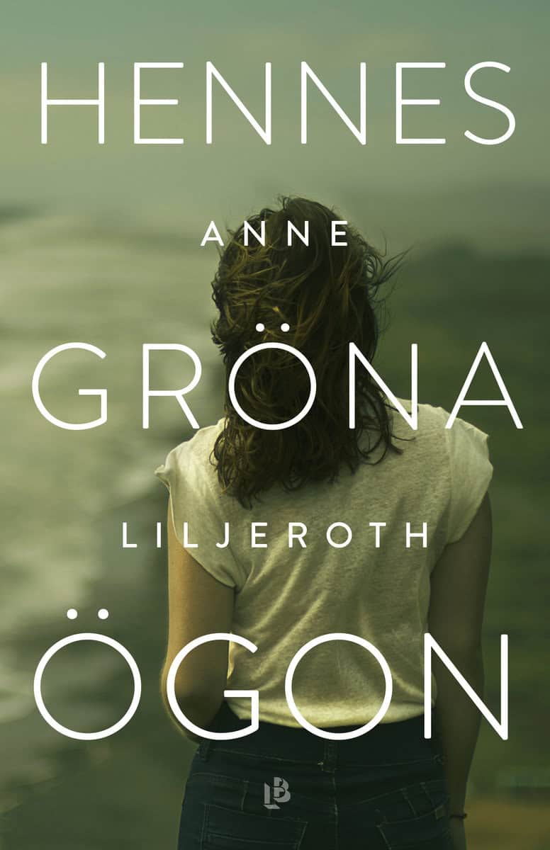 Liljeroth, Anne | Hennes gröna ögon