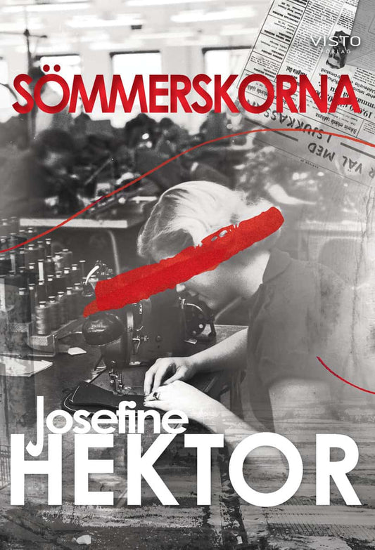 Hektor, Josefine | Sömmerskorna