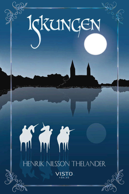 Nilsson Thelander, Henrik | Iskungen