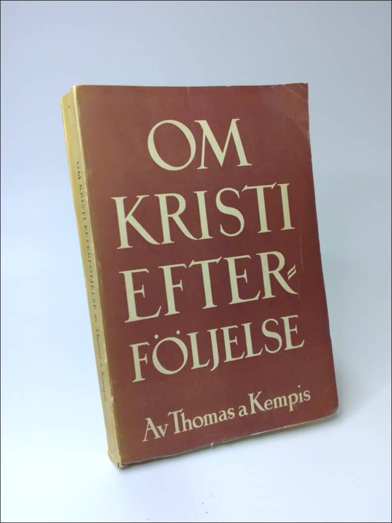 Kempis, Thomas a | Om Kristi efterföljelse : Ny svensk tolkning från det latinska originalet