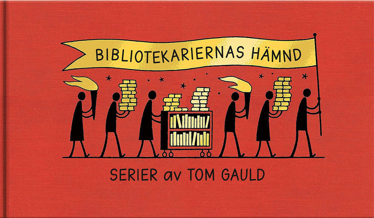 Gauld, Tom | Bibliotekariernas hämnd