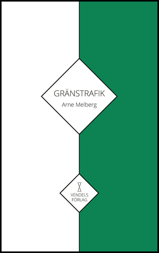 Melberg, Arne | Gränstrafik