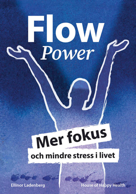 Ladenberg , Ellinor | FlowPower : Mer fokus och mindre stress i livet