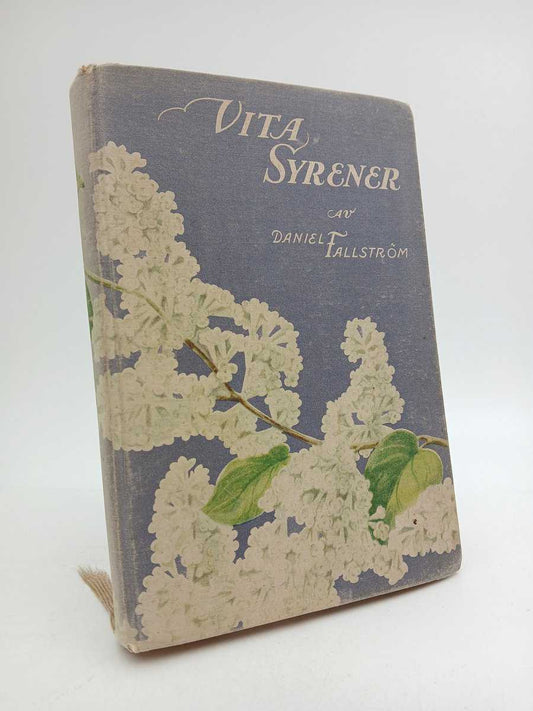 Fallström, Daniel | Vita syrener : Dikter 1903-1905