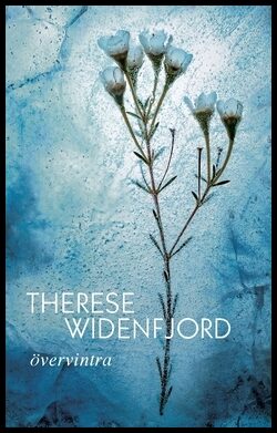 Widenfjord, Therese | Övervintra