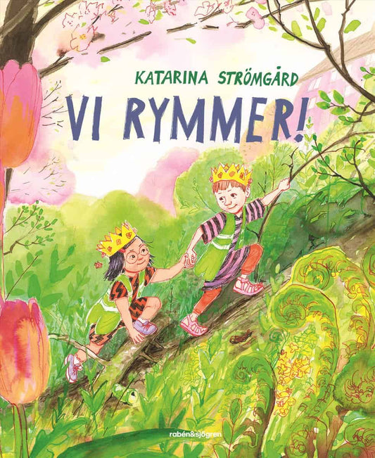 Strömgård, Katarina | Vi rymmer!