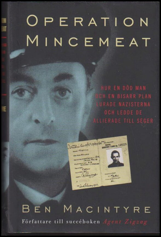 Macintyre, Ben | Operation Mincemeat : Hur en död man och en bisarr plan lurade nazisterna