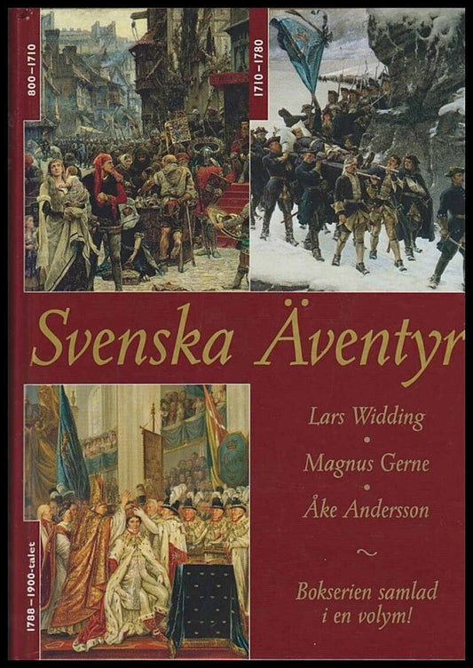 Widding, Lars | Gerne, Magnus | Andersson, Åke | Svenska äventyr : 800-1900-talet