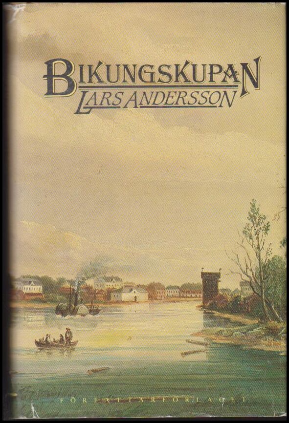 Andersson, Lars | Bikungskupan : Roman