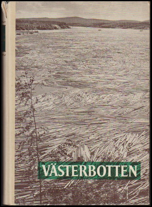 Fahlgren, Karl (red.) | Västerbotten : En hembygdsbok för Västerbottens län