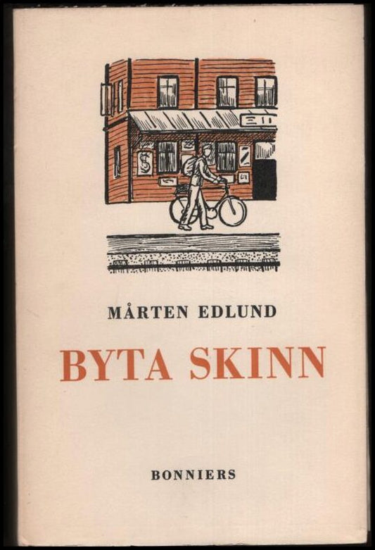 Edlund, Mårten | Byta skinn