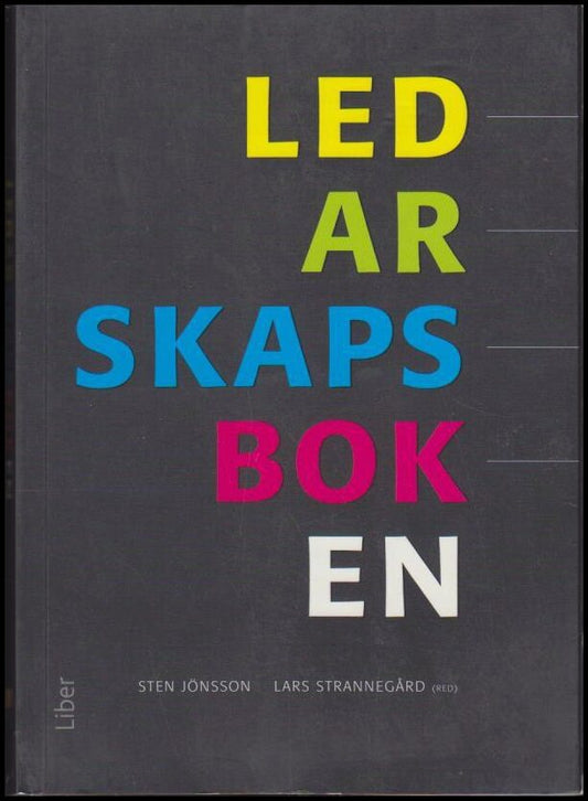 Jönsson, Sten | Strannegård, Lars (red.) | Ledarskapsboken