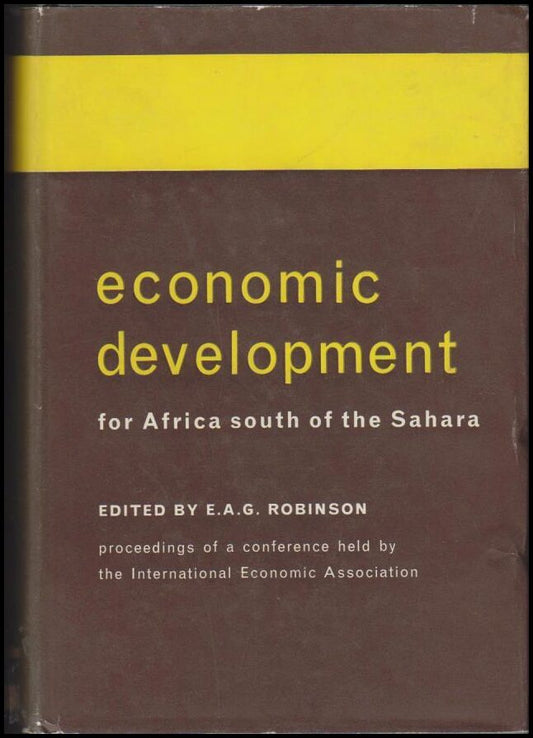 Robinson, E. A. G. (red.) | Economic development for Africa south of the Sahara