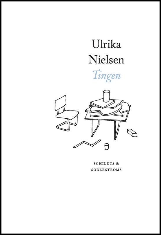 Nielsen, Ulrika | Tingen : En diktessä