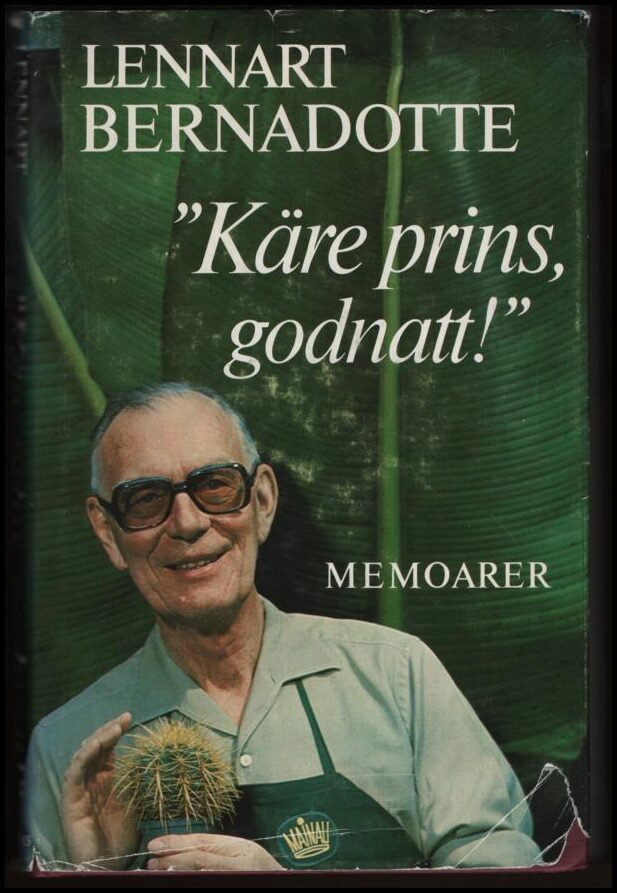Bernadotte, Lennart | 'Käre prins, godnatt!'