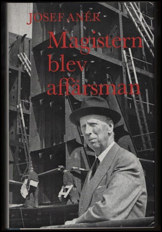 Anér, Josef | Magistern blev affärsman