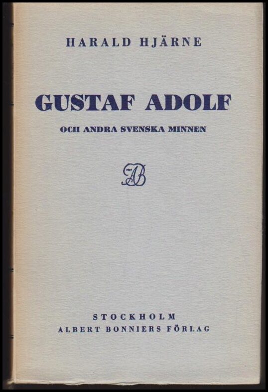 Hjärne, Harald | Gustaf Adolf och andra svenska minnen