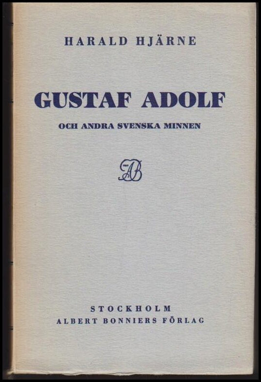 Hjärne, Harald | Gustaf Adolf och andra svenska minnen