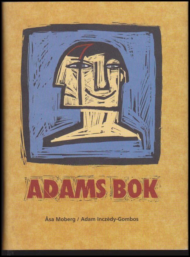 Moberg, Åsa | Inczèdy-Gombos, Adam | Adams bok