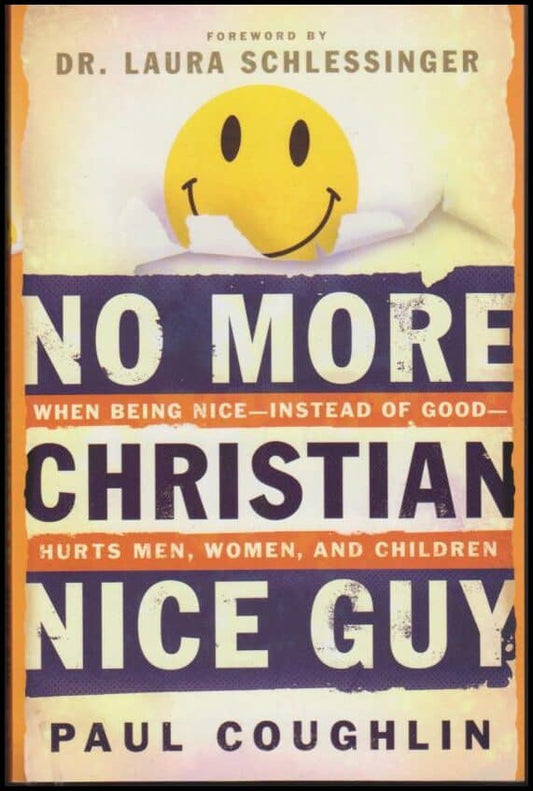 Coughlin, Paul | No more Christian Nice Guy