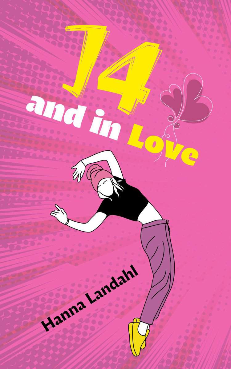 Landahl, Hanna | 14 and in Love