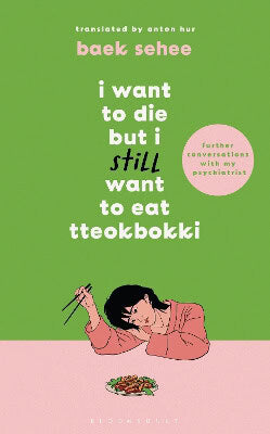Sehee, Baek | I Want to Die but I Still Want to Eat Tteokbokki
