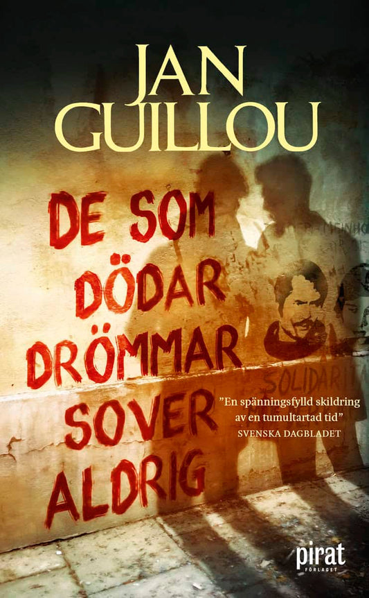 Guillou, Jan | De som dödar drömmar sover aldrig