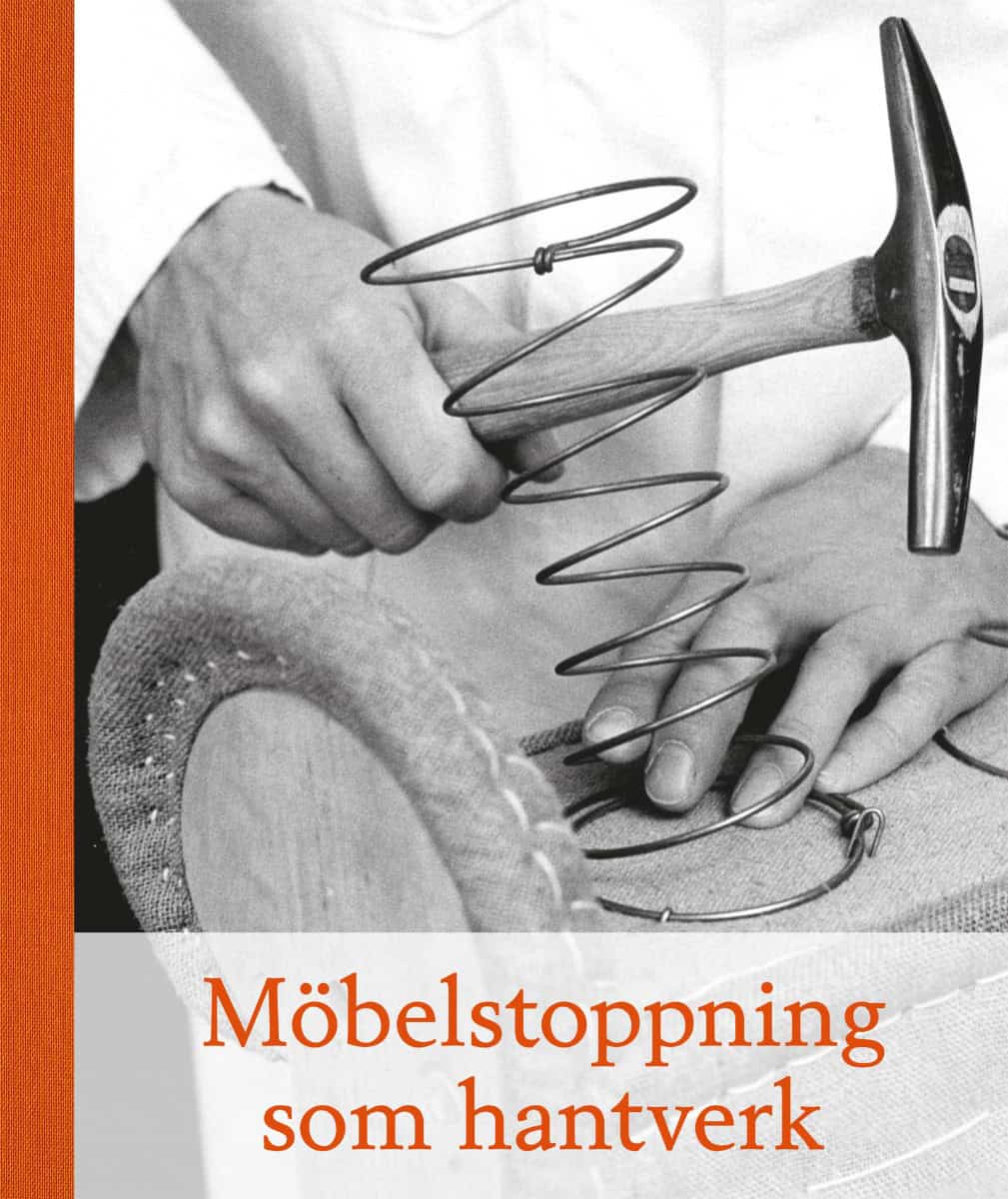 Åkervall, Torsten | Stenberg, Bernt | Möbelstoppning som hantverk