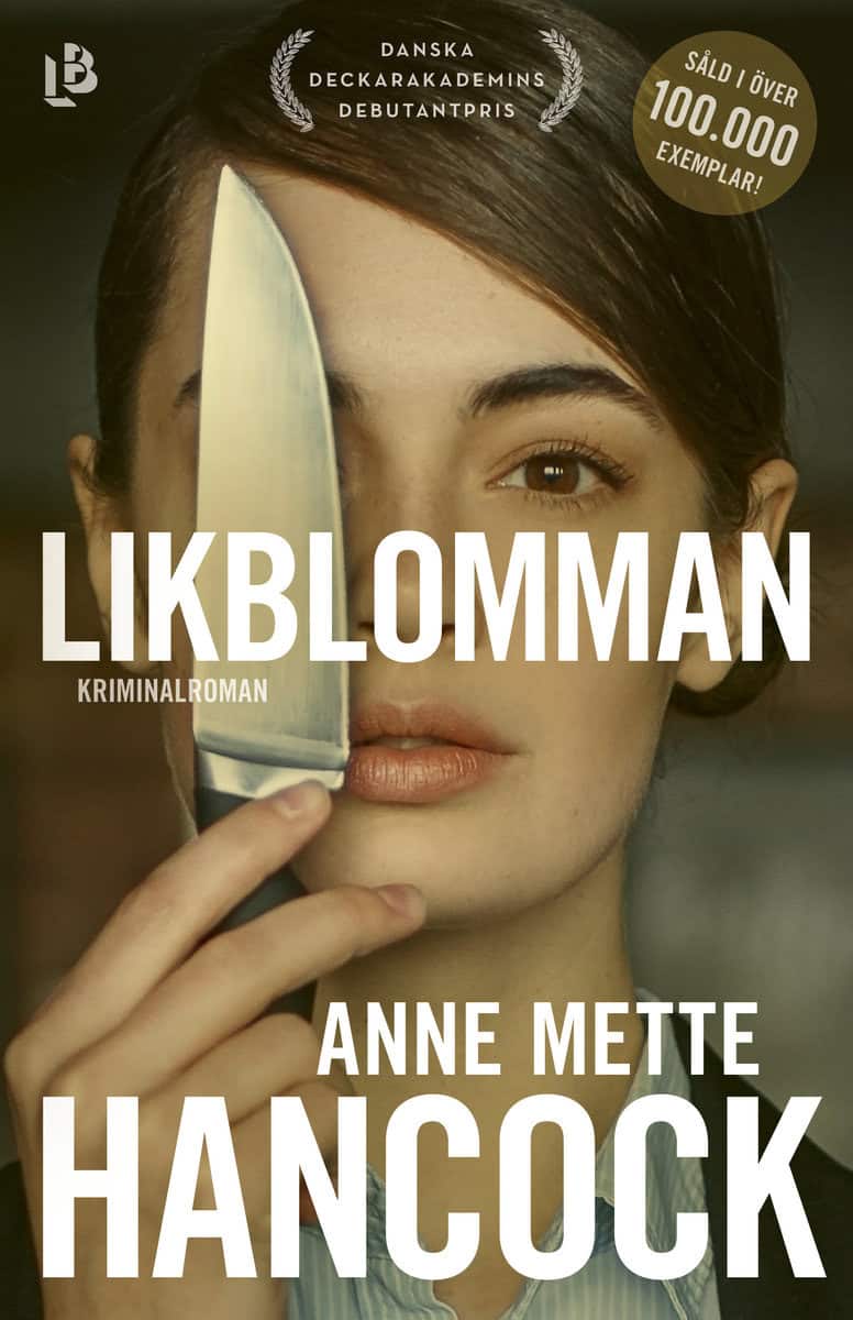 Hancock, Anne Mette | Likblomman