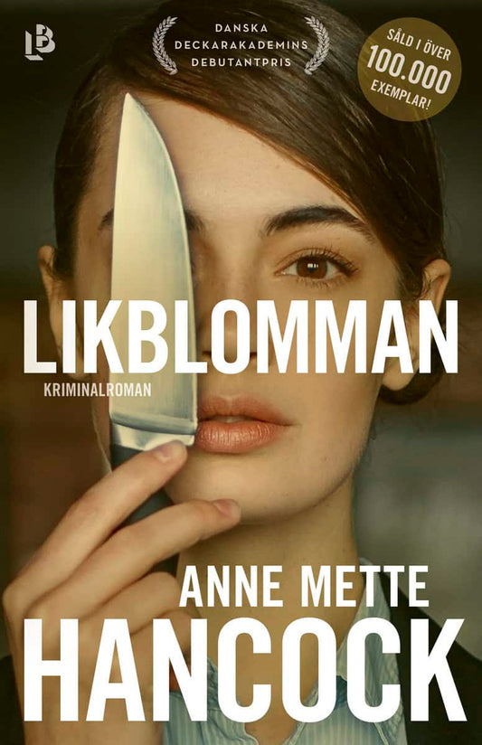 Hancock, Anne Mette | Likblomman