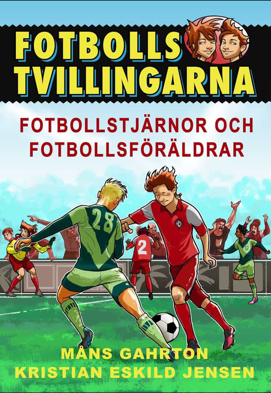 Gahrton, Måns | Fotbollsstjärnor och fotbollsföräldrar