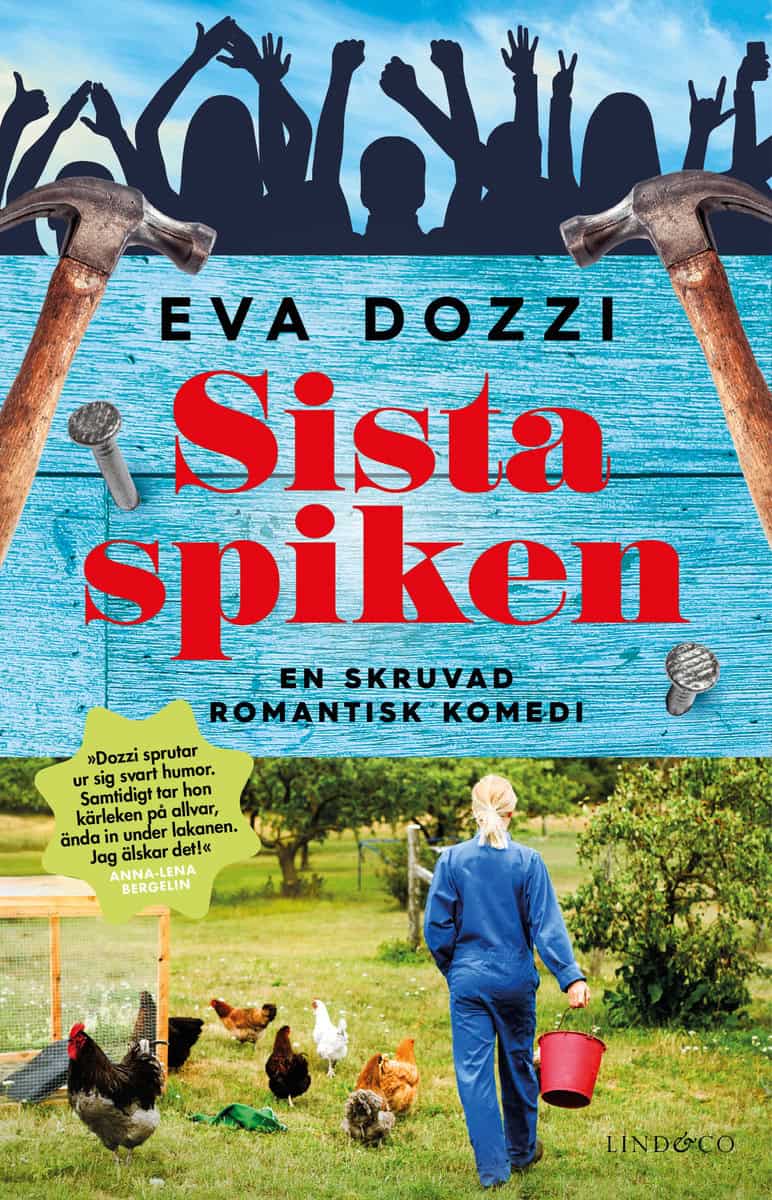 Dozzi, Eva | Sista spiken : En skruvad romantisk komedi