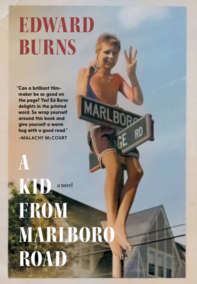 Burns, Edward | A Kid from Marlboro Road : A Novel