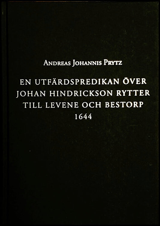 Hagberg, Johnny [red.] | En utfärdspredikan över Johan Hindrickson Rytter till Levene och Bestorp 1644