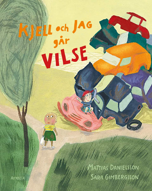 Danielsson, Mattias | Gimbergsson, Sara | Kjell och jag går vilse