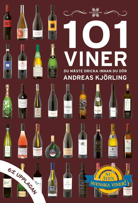 Kjörling, Andreas | 101 viner du måste dricka innan du dör