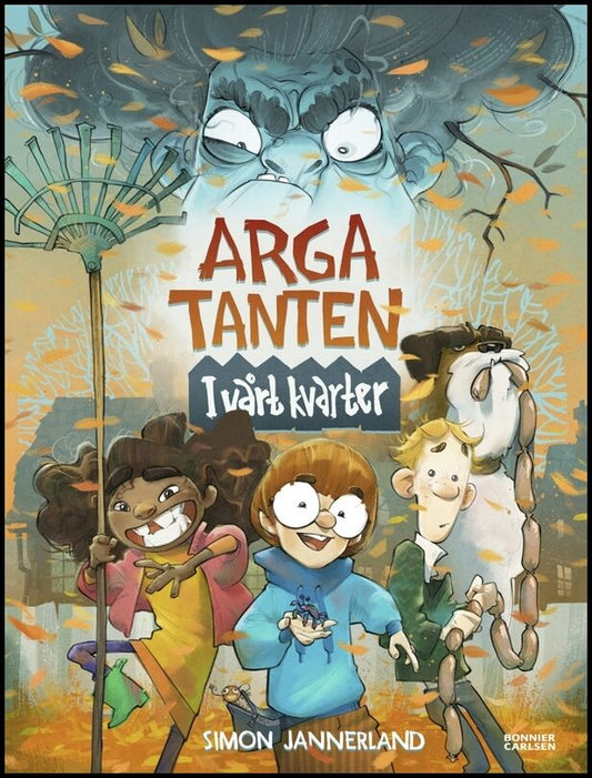 Jannerland, Simon | Arga tanten : I vårt kvarter