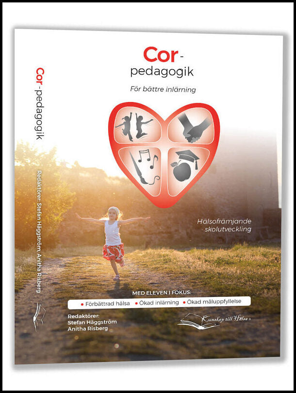 Risberg, Anitha| Häggström, Stefan [red.] | Cor-pedagogik