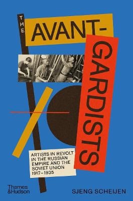 Scheijen, Sjeng | The Avant-Gardists