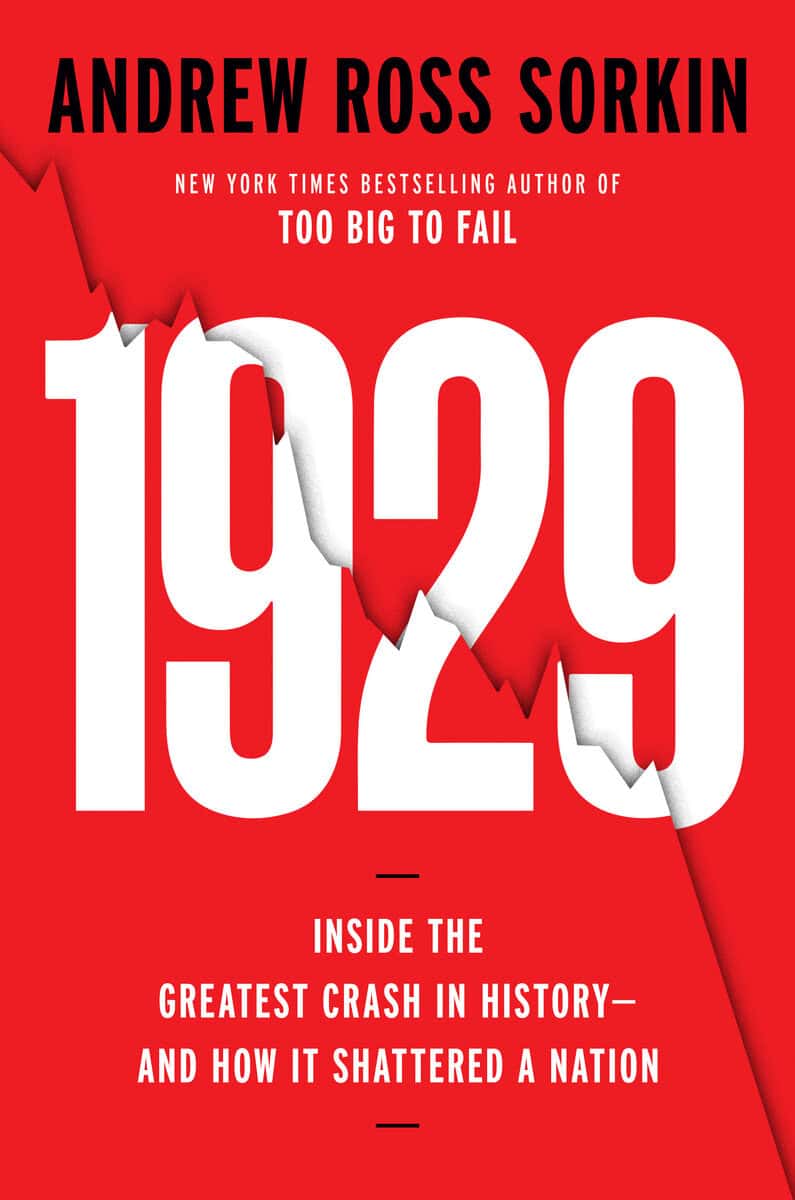 Sorkin, Andrew Ross | 1929 : Inside the Greatest Crash in History--and How It Shattered a Nation