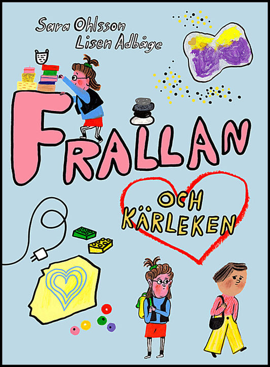 Ohlsson, Sara | Frallan och kärleken