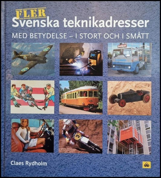 Rydholm, Claes | Fler svenska teknikadresser : Med betydelse - i stort och smått