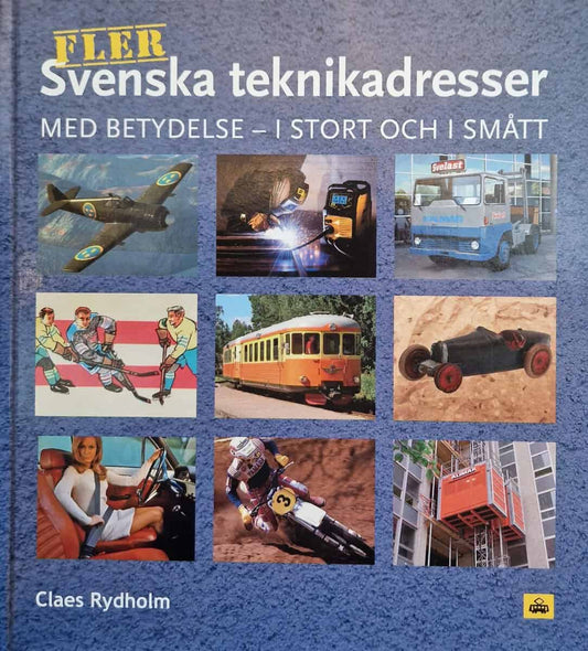 Rydholm, Claes | Fler svenska teknikadresser : Med betydelse - i stort och smått