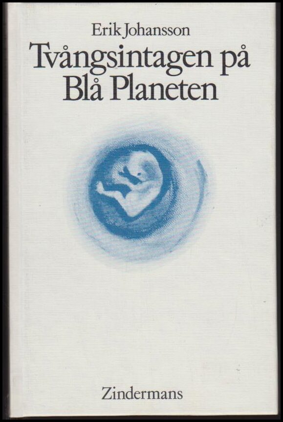 Johansson, Erik | Tvångsintagen på Blå Planeten