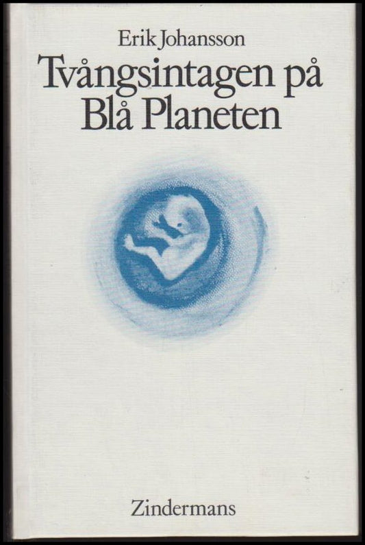 Johansson, Erik | Tvångsintagen på Blå Planeten