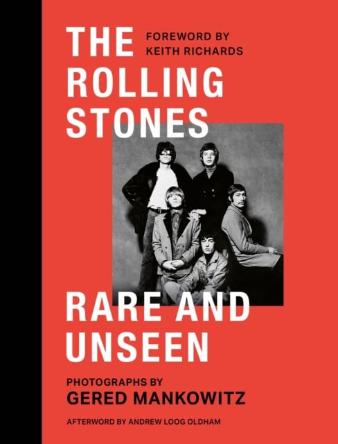 Mankowitz, Gered | The Rolling Stones Rare and Unseen
