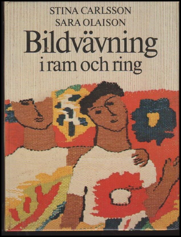 Carlsson, Stina | Bildvävning i ram och ring